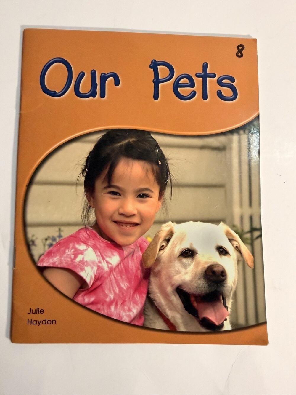 Our Pets: Leveled Reader (Levels 6-7) by Rigby
